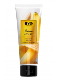 Лубрикант на водной основе OYO Aroma Gel Banana с ароматом банана - 75 мл. - OYO - купить с доставкой в Саранске