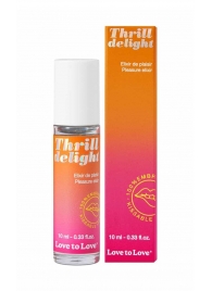 Возбуждающий гель Thrill Delight - 10 мл. - Love to Love - купить с доставкой в Саранске