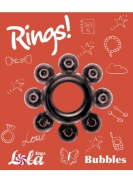 Чёрное эрекционное кольцо Rings Bubbles - Lola Games - в Саранске купить с доставкой